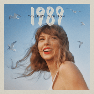 1989 (Taylor’s Version) [Prologue] - Taylor Swift