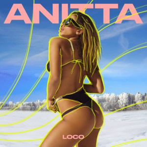 Loco - Anitta