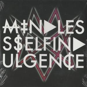 It Gets Worse (Clean) - Mindless Self Indulgence