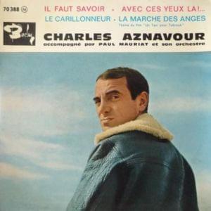 Il faut savoir - Charles Aznavour