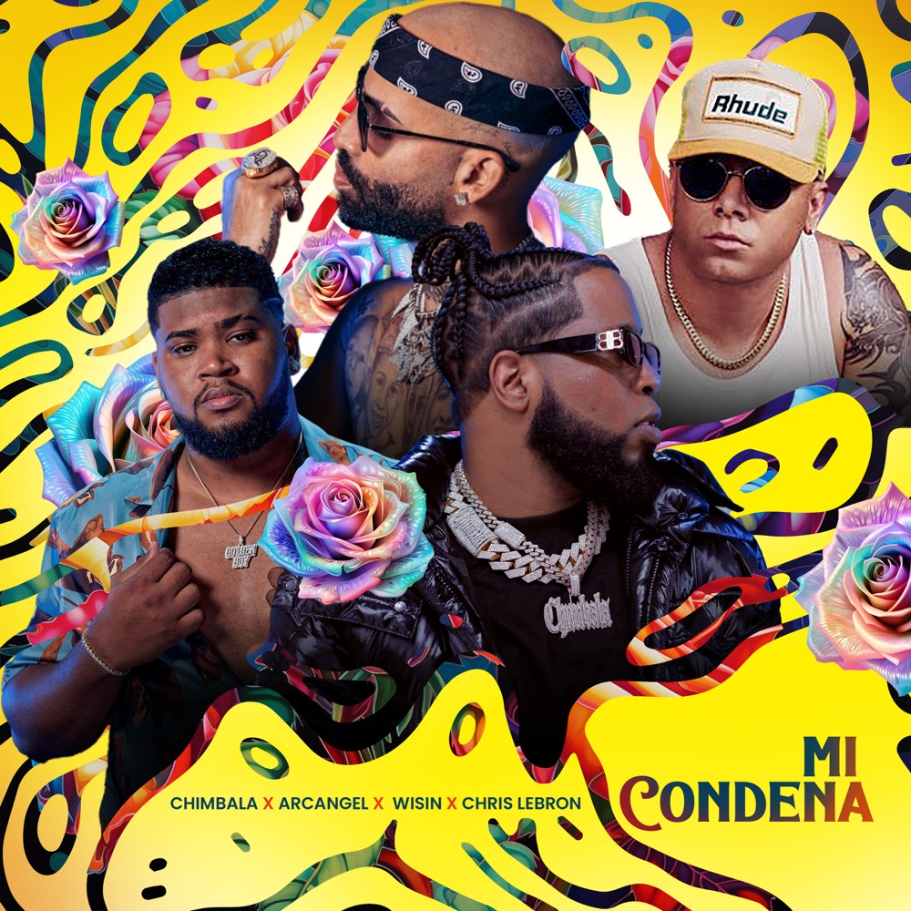 Mi Condena - Chimbala, Wisin & Arcángel (Ft. Chris Lebron)