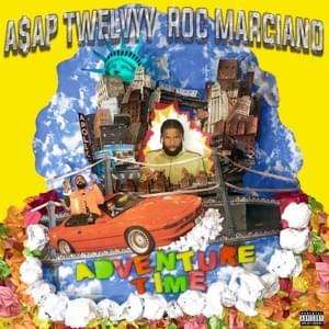 Adventure Time - A$AP Twelvyy & Roc Marciano