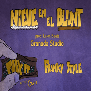 Nieve En El Blunt - Franky Style