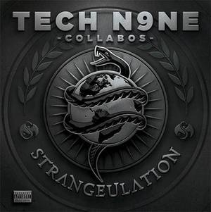 Strangeulation III - Tech N9ne (Ft. Kutt Calhoun, ¡MAYDAY! & UBI)