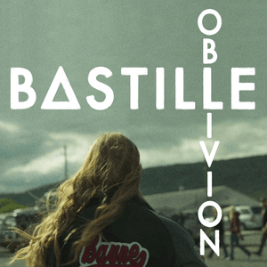 Oblivion (Slinger Remix) - Bastille (Ft. Slinger)