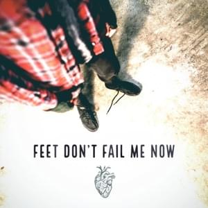 Feet Don’t Fail Me Now - Neoni