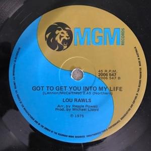 Got to Get You Into My Life - Lou Rawls