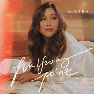 Before It Sinks In (Halfway Point) - Moira Dela Torre