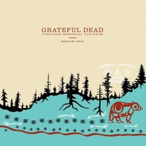 Scarlet Begonias (Live at Portland Memorial Coliseum, Portland, OR, May 19, 1974) - The Grateful Dead