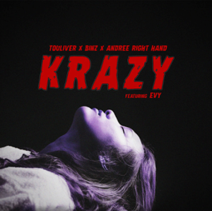 Krazy - Binz Da Poet (Ft. Andree Right Hand & Evy)