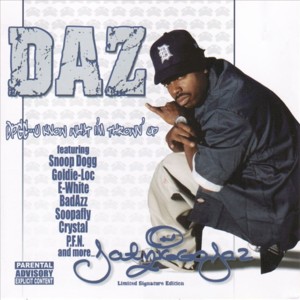 It’s Dat Gangsta Shit - Daz Dillinger (Ft. Snoop Dogg)