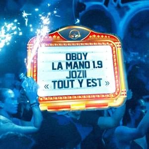 Tout y est - OBOY (Ft. Jozii & La Mano 1.9)