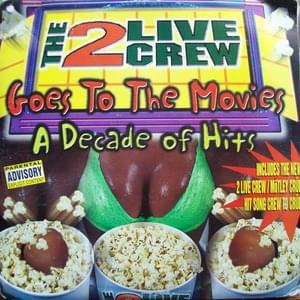 Crew to Crüe - 2 Live Crew (Ft. Mötley Crüe)