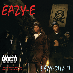 I’mma Break It Down - Eazy-E (Ft. MC Ren)