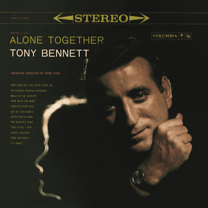 Alone Together - Tony Bennett