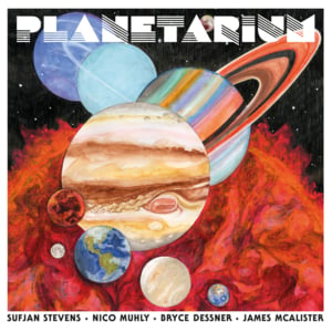 Saturn - Sufjan Stevens, Bryce Dessner, Nico Muhly & James McAlister