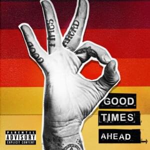 Contract - Good Times Ahead (Ft. Iamsu!)