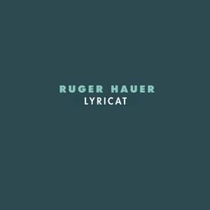 Lyricat - Ruger Hauer