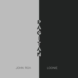 Pagitan - John Roa (Ft. Loonie)