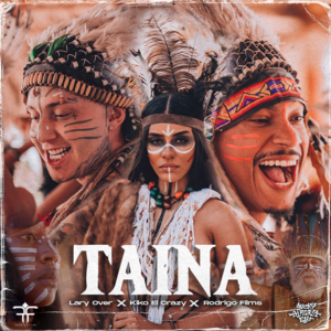 Taína - Lary Over, Kiko El Crazy & Rodrigo Films