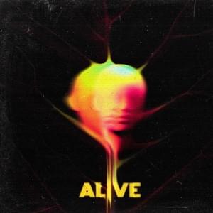 Alive - Kx5 (Ft. The Moth & The Flame)