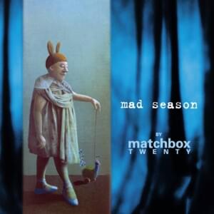 Leave - Matchbox Twenty