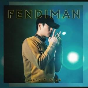 Fendiman - Jackson Wang (王嘉爾)