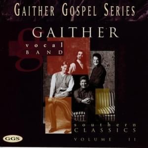 Search Me Lord - The Gaither Vocal Band