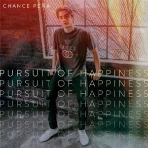 Pursuit of Happiness - Chance Peña