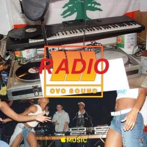 OVO Sound Radio Episode 40 Tracklist - Drake