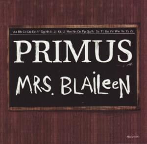 Mrs. Blaileen - Primus