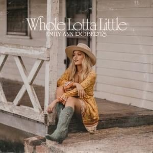 Whole Lotta Little - Emily Ann Roberts