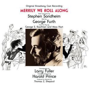 Merrily We Roll Along (1974-1973) / Franklin Shepard, Inc. - Original Broadway Cast of Merrily We Roll Along (Ft. Lonny Price)