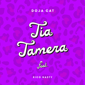 Tia Tamera - Doja Cat (Ft. Rico Nasty)