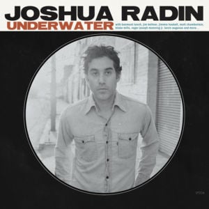 Underwater - Joshua Radin