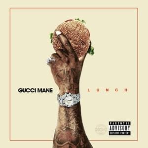 Lunch (Freestyle) - Gucci Mane (Ft. P Smurf & Rich The Kid)