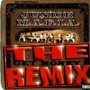 Gettin’ Money (The Get Money Remix) [Radio Edit] - Junior M.A.F.I.A.