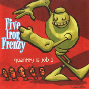 These Are Not My Pants (The Rock Opera) (Heavy Metal) - Five Iron Frenzy