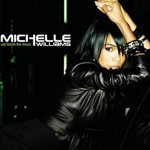 We Break The Dawn [Moto Blanco Remix] - Michelle Williams