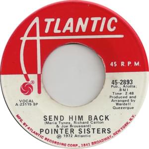 Send Him Back - The Pointer Sisters