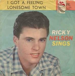 I Got a Feeling - Ricky Nelson