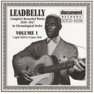 Alabama Bound - Lead Belly (Ft. The Golden Gate Quartet)