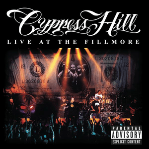 Stoned Is The Way Of The Walk (Live at The Fillmore, San Francisco, August 16, 2000) - Cypress Hill