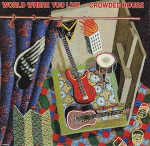 World Where You Live - Crowded House