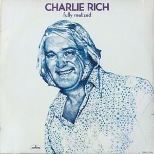 Everything I Do Is Wrong - Charlie Rich