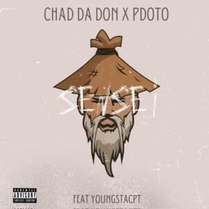 Sensei - Chad Da Don & Pdot O (Ft. YoungstaCPT)