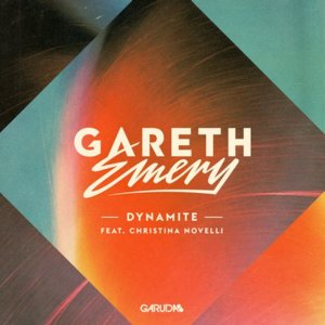 Dynamite - Gareth Emery (Ft. Christina Novelli)