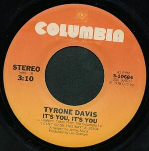 It’s You, It’s You - Tyrone Davis