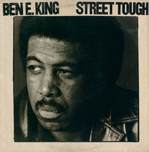 Street Tough - Ben E. King