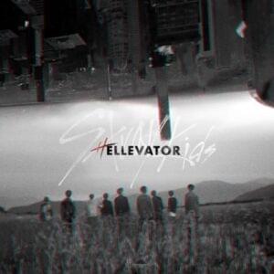 Stray Kids - Hellevator (中文翻譯 - Traditional) - Lyrxo Chinese Translations (中文翻譯/中文翻译)